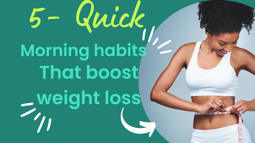 morning habits for weight loss