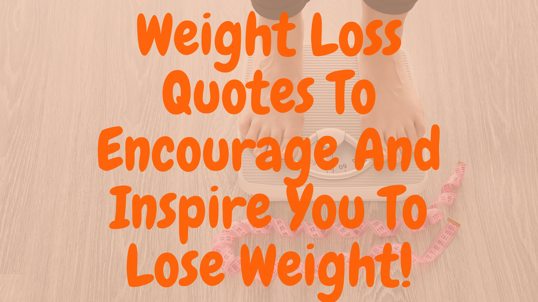 Weight loss motivational quotes