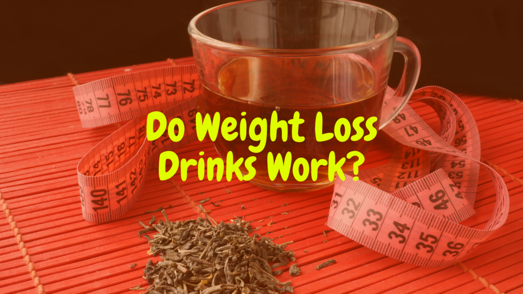 Weight loss drink