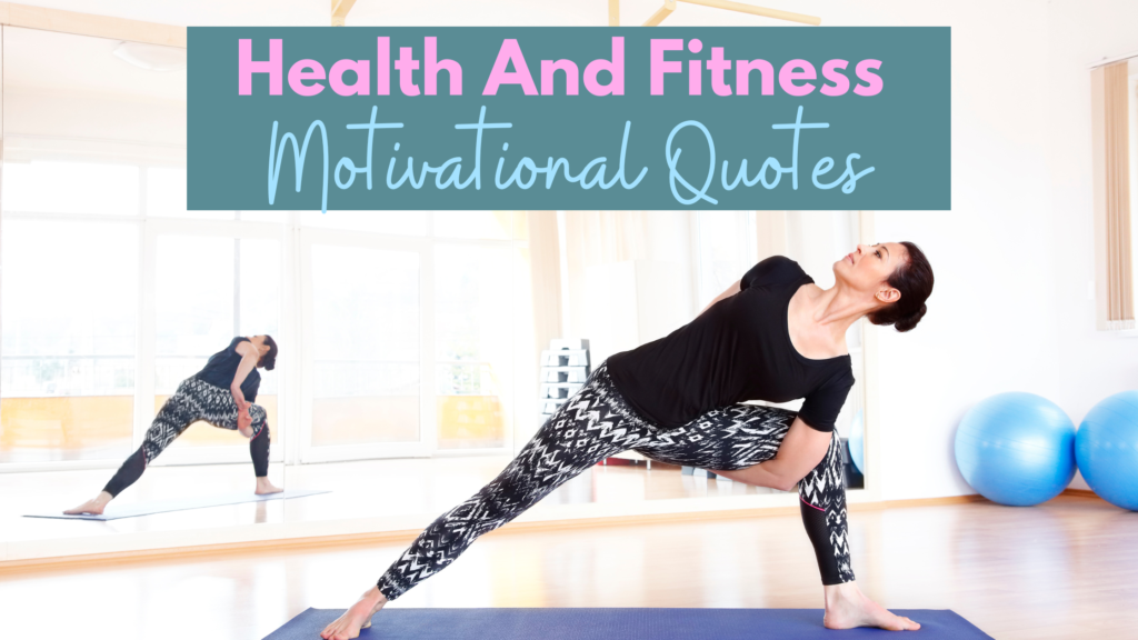 Health and fitness motivational quotes